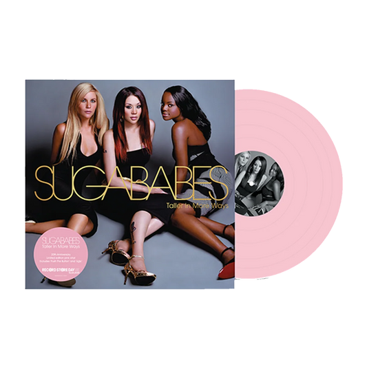 Sugababes – Taller In More Ways | RSD25 Pink Vinyl LP